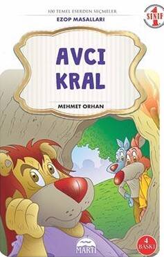 Avcı Kral - 1. Sınıf Ezop Masalları