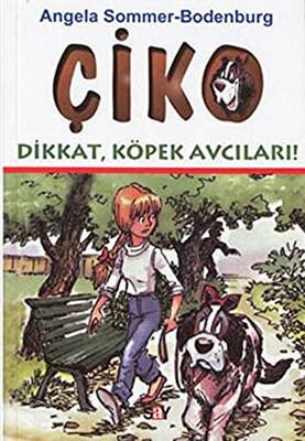 Çiko Dikkat, Köpek Avcıları