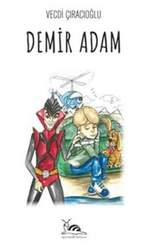 Vecdi Çıracıoğlu - Demir Adam