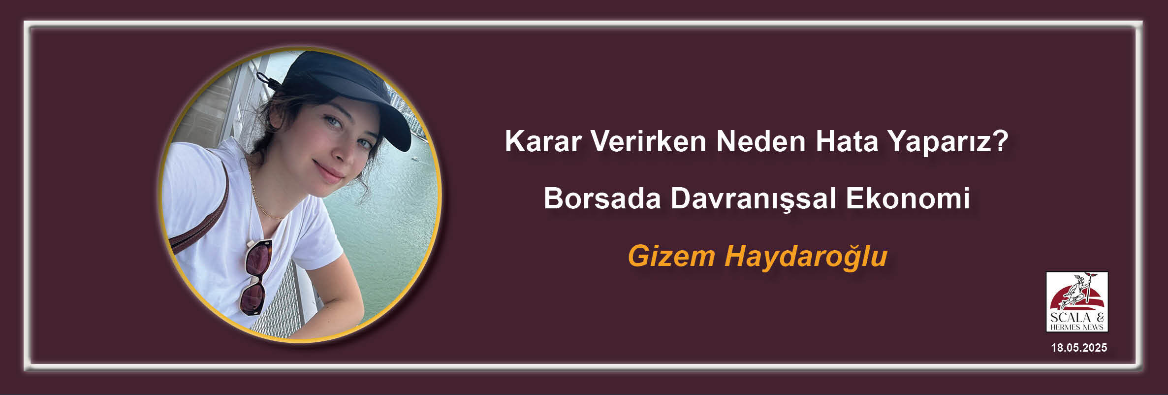 gizem-haydaroglu-karar-verirken-neden-hata-yapariz