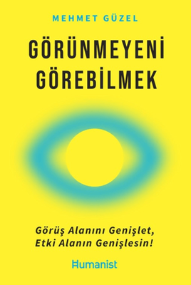 Görünmeyeni Görebilmek