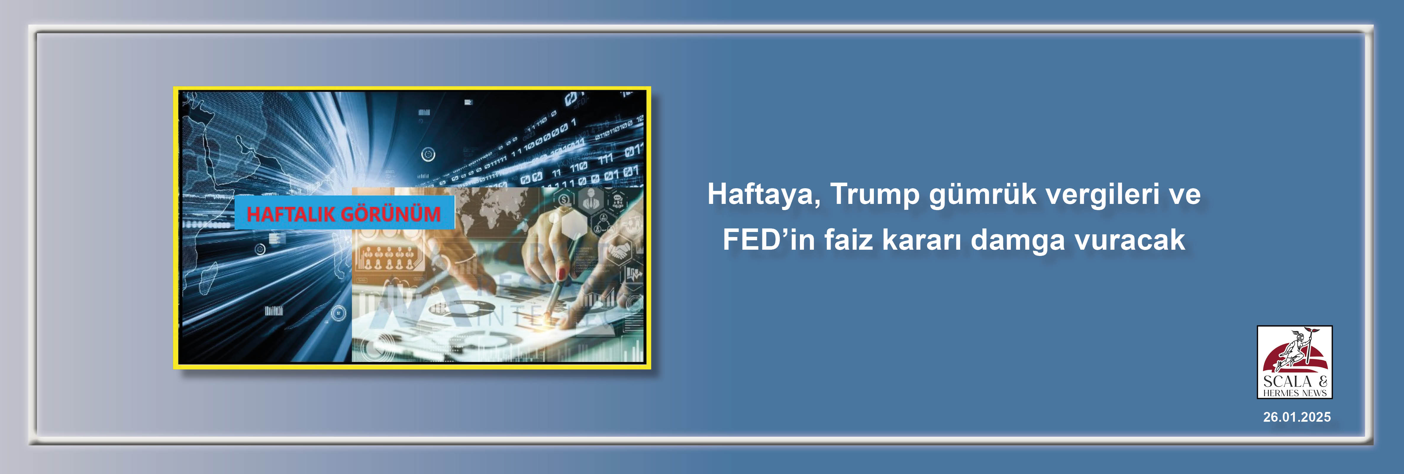 haftaya-trump-gumruk-vergileri-ve-fedin-faiz-karari-damga-vuracak