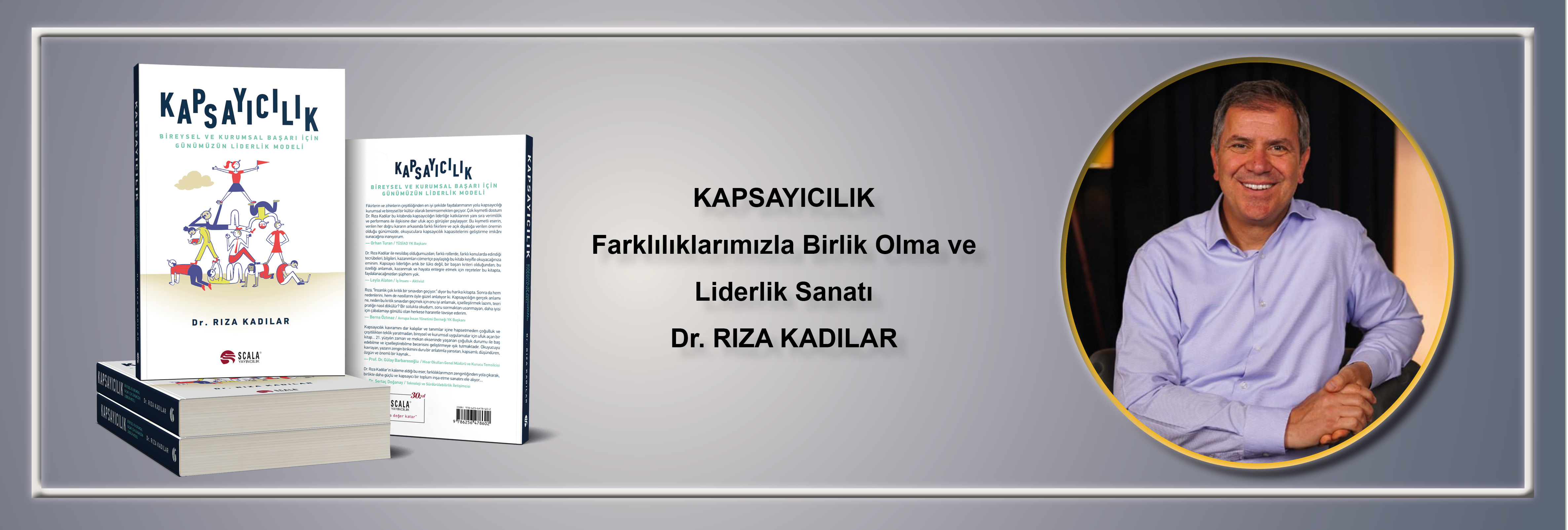 kapsayicilik-farkliliklarimizla-birlik-olma-ve-liderlik-sanati-dr-riza-kadilar