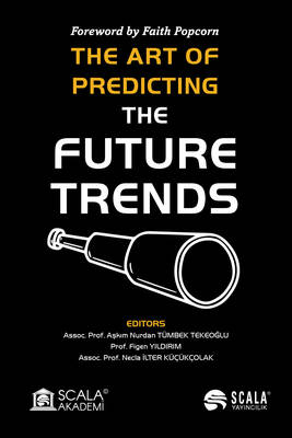 THE ART OF PREDICTING THE FUTURE TRENDS