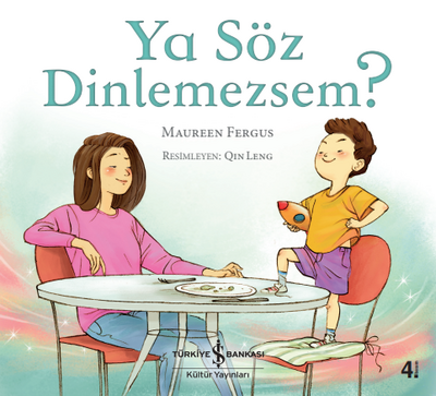 Ya Söz Dinlemezsem?